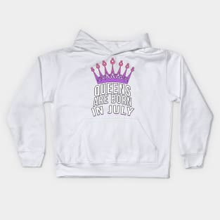 Queens are born in July Kids Hoodie